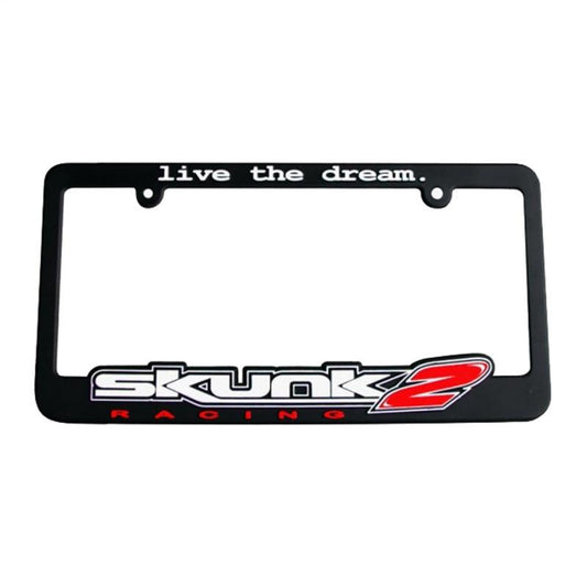 Skunk2 Live The Dream License Plate Frame - Torque Motorsport