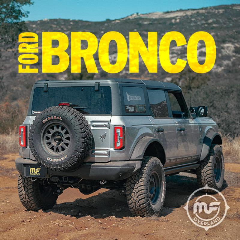 MagnaFlow 2021 Ford Bronco Overland Series Cat-Back Exhaust w/ Single Straight Driver Exit- No Tip - Torque Motorsport